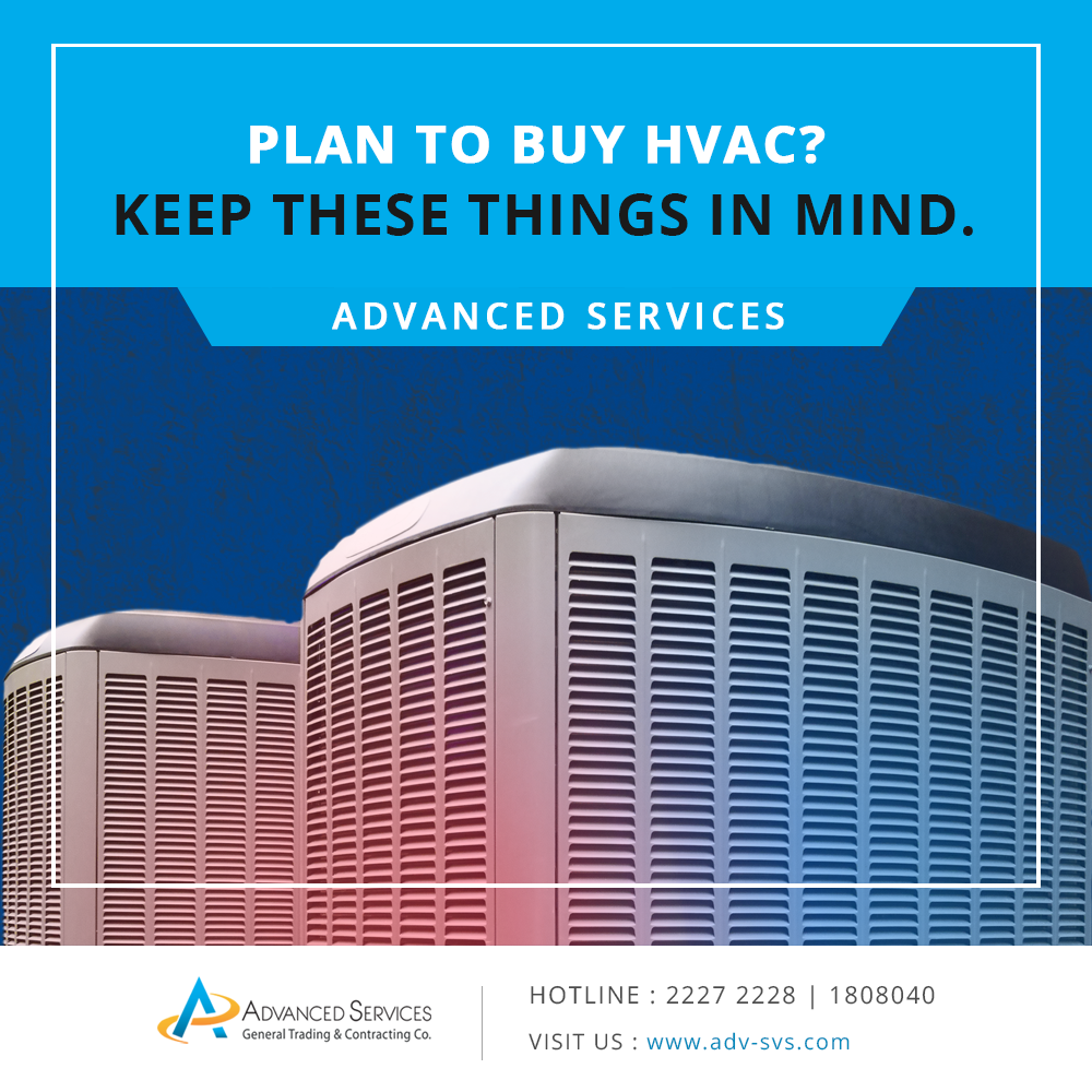 Plan to Buy HVAC - Keep these things in Mind. 